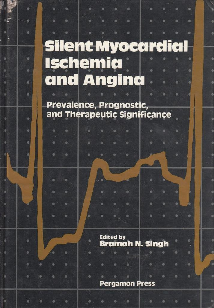 Silent Myocardial Ischemia and Angina: Prevalence, Prognostic, and Therapeutic Significance Medicine