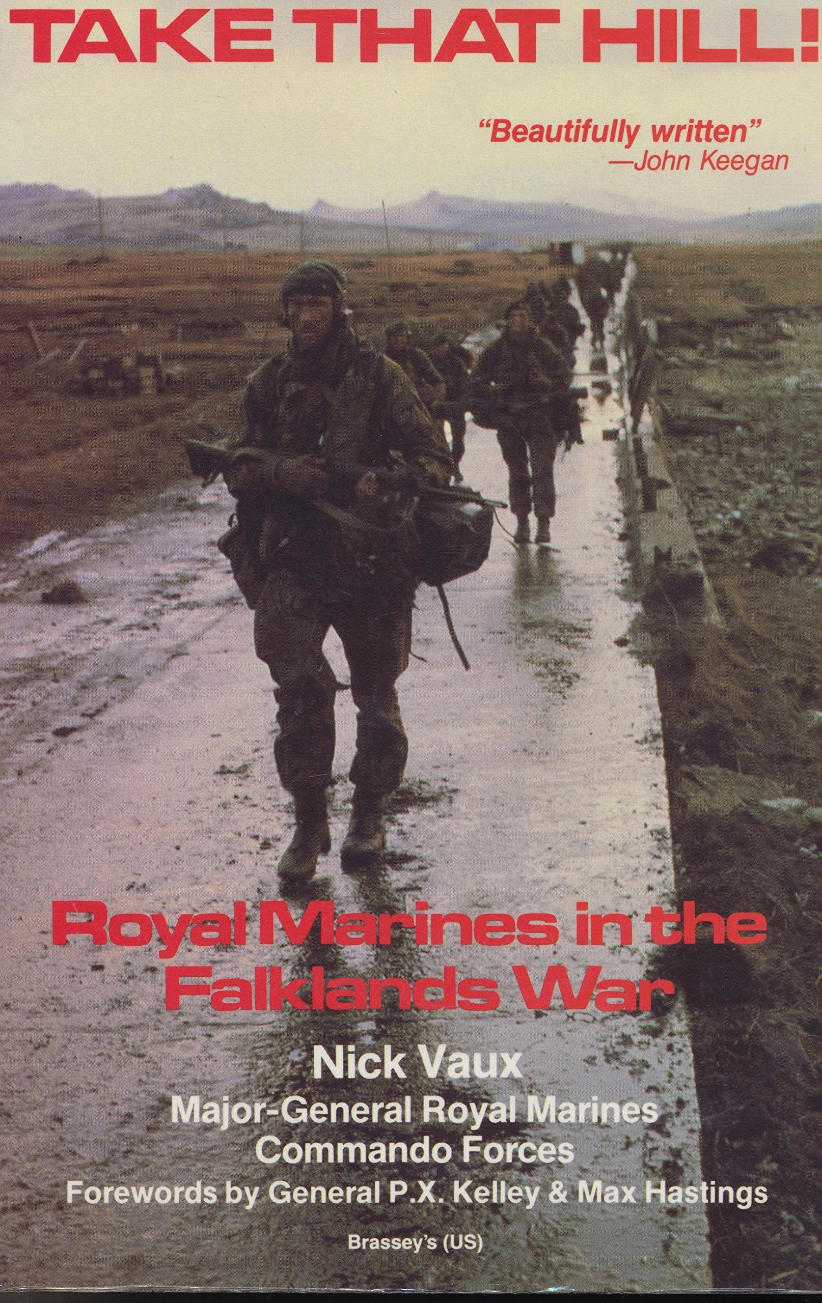 Take That Hill!: Royal Marines in the Falklands War Social Sciences