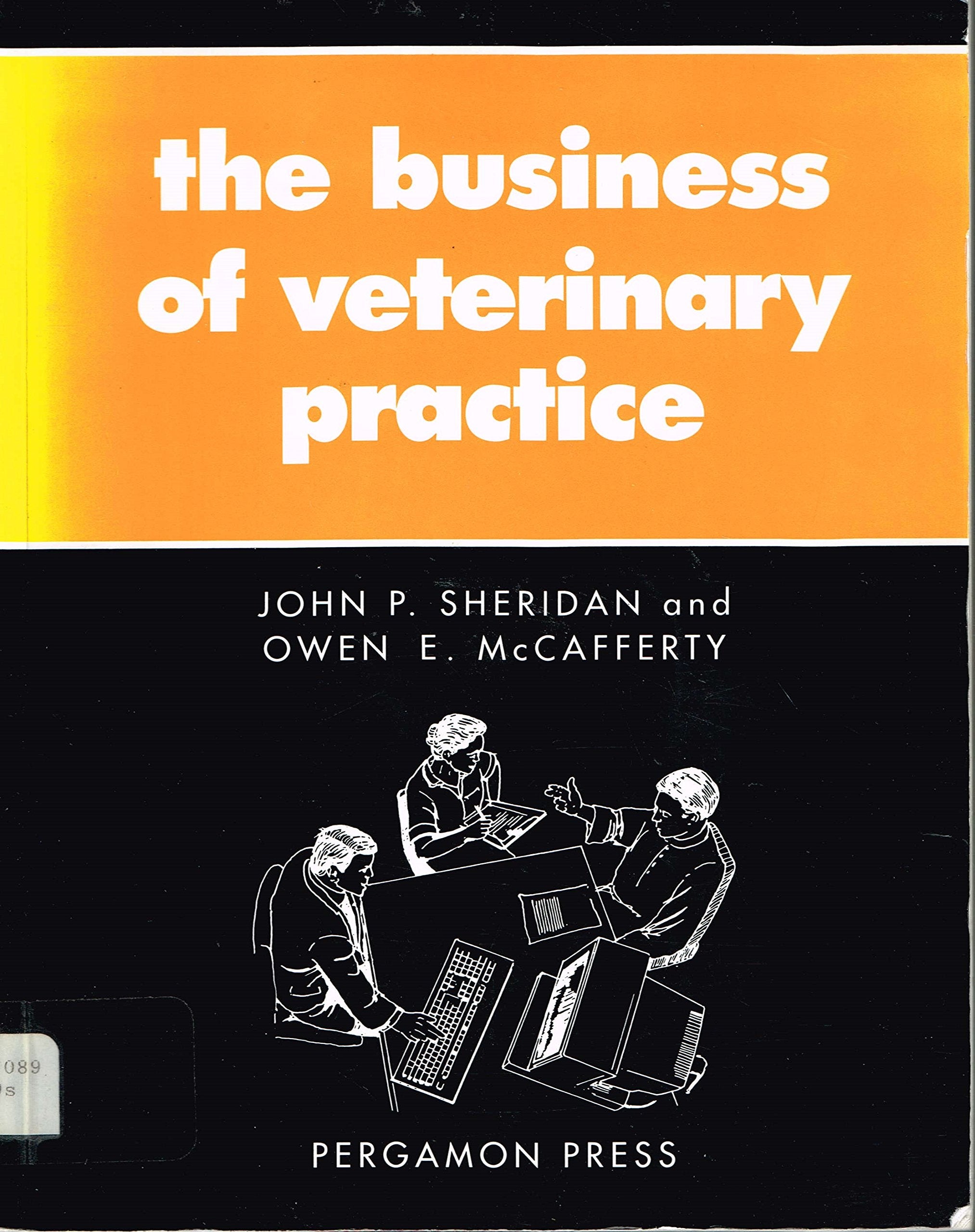 The Business of Veterinary Practice (Pergamon Veterinary Handbook) Medicine