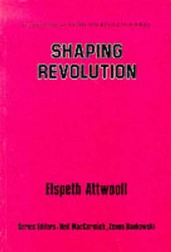 Shaping Revolution (Enlightenment Rights and Revolution Series) Law