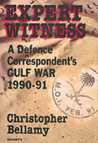 Expert Witness: A Defense Correspondent's Gulf War : 1990-91 Social Sciences
