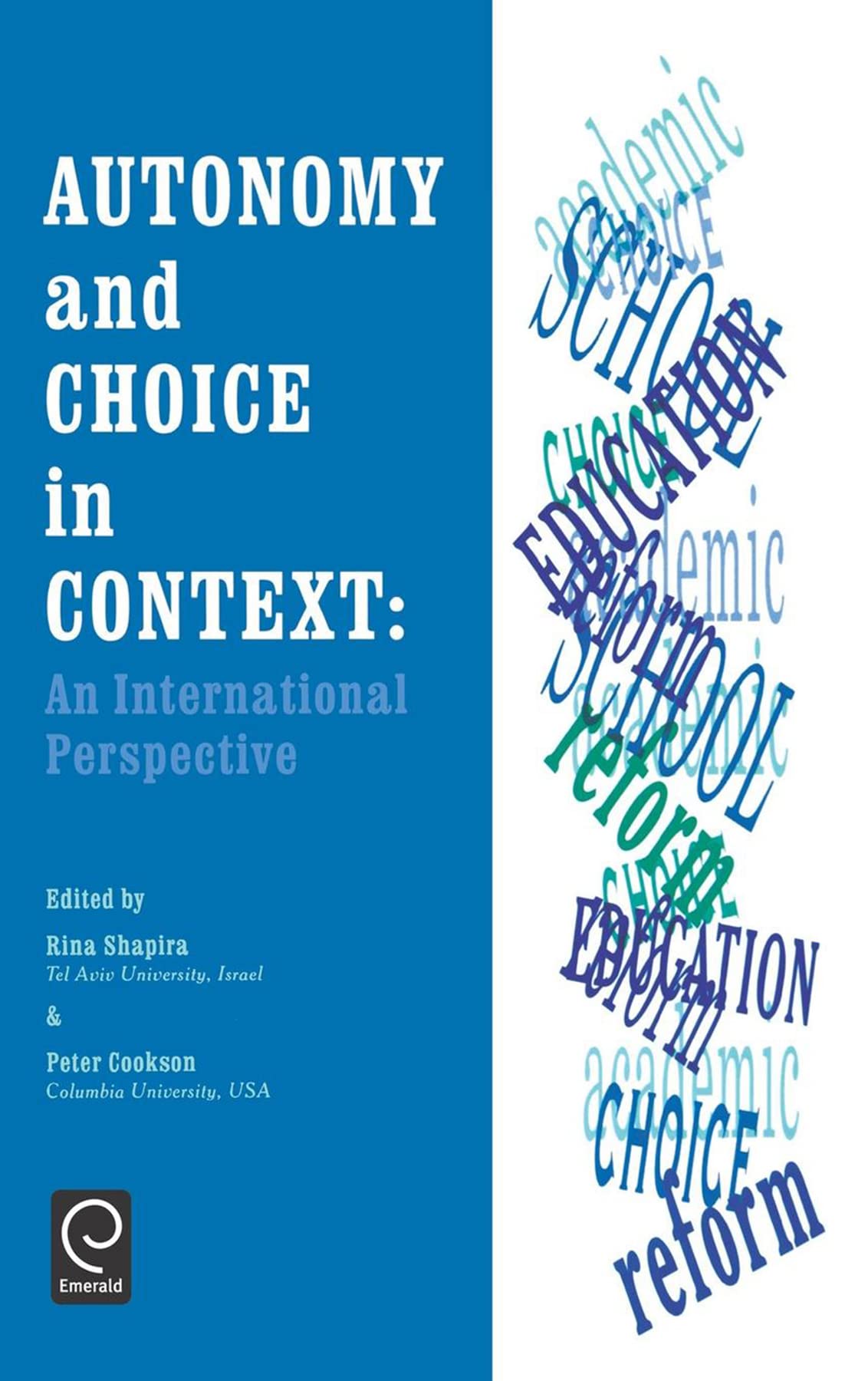 Autonomy and Choice in Context: An International Perspective Social Sciences
