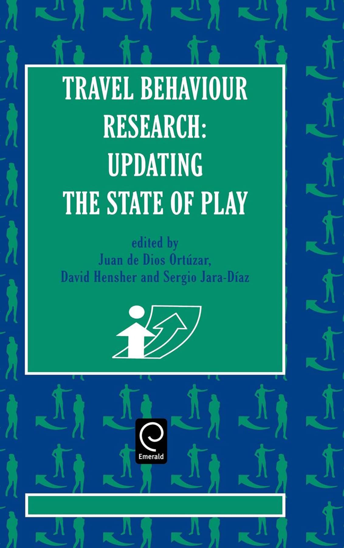 Travel Behaviour Research: Updating the State of Play book