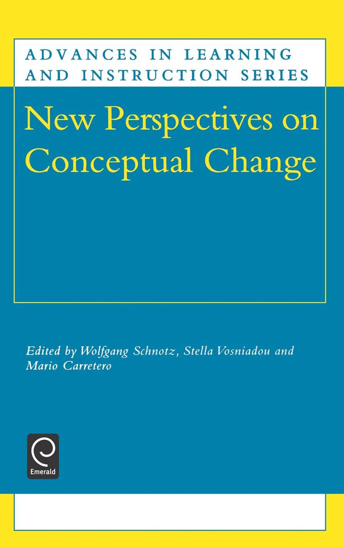 New Perspectives on Conceptual Change (Advances in Learning and Instruction Series, Band 5) Books