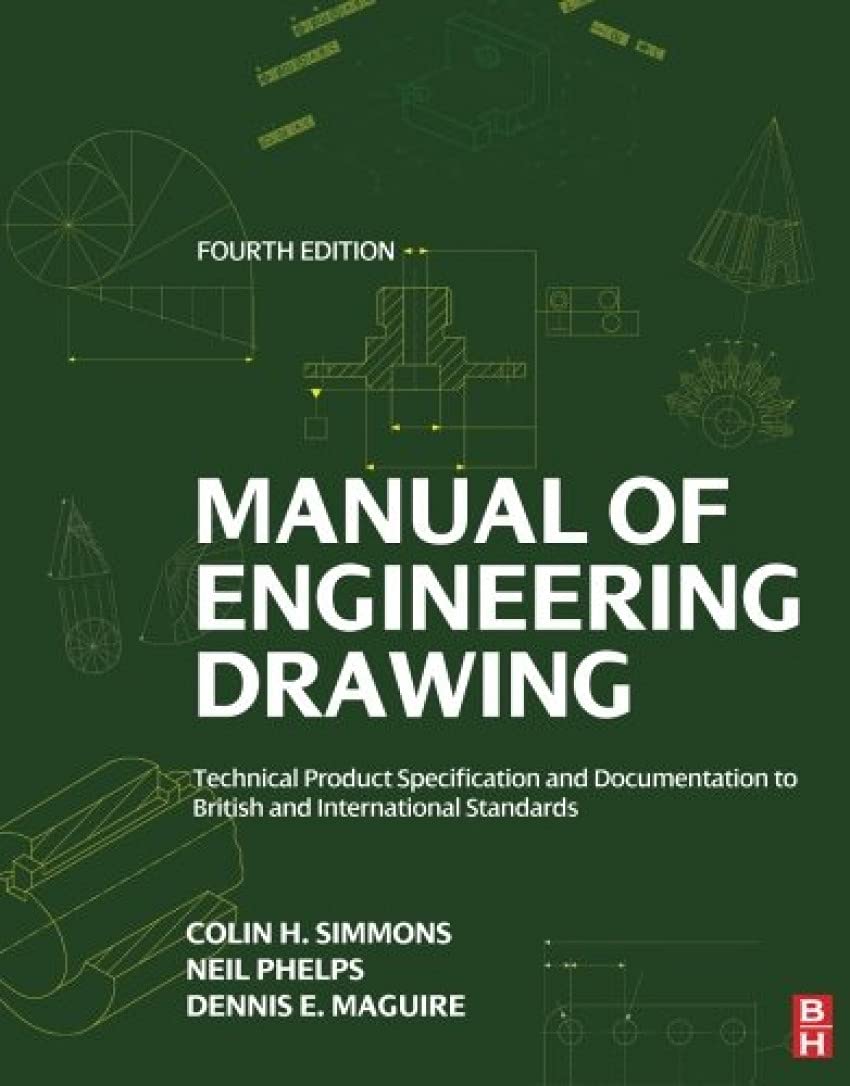 Manual of Engineering Drawing: Technical Product Specification and Documentation to British and International Standards Computer Science