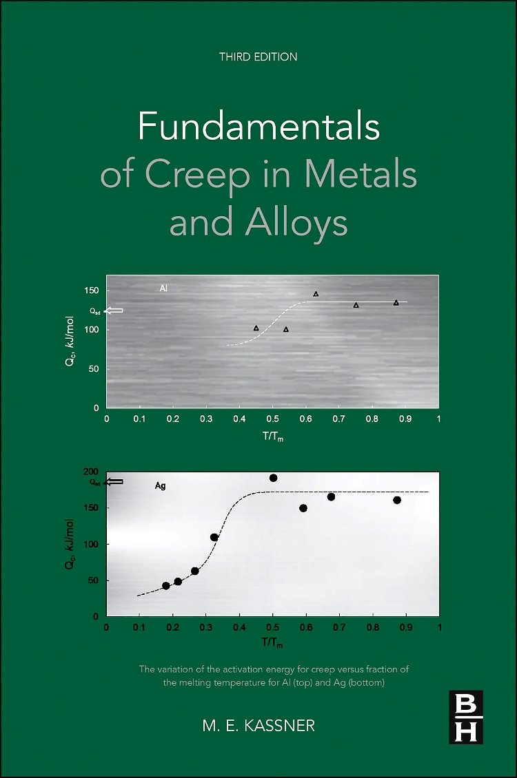 Fundamentals of Creep in Metals and Alloys Business & Technology