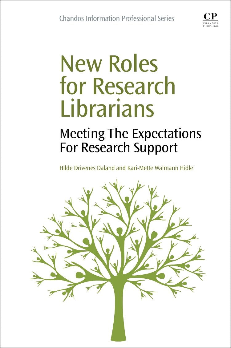 New Roles for Research Librarians: Meeting the Expectations for Research Support book