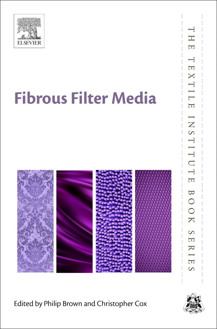 Fibrous Filter Media (Woodhead Publishing Series in Textiles) Business & Technology