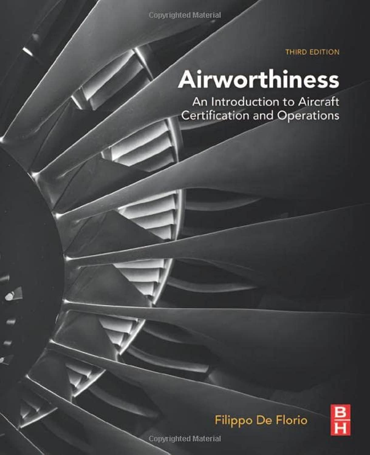 Airworthiness: An Introduction to Aircraft Certification and Operations book