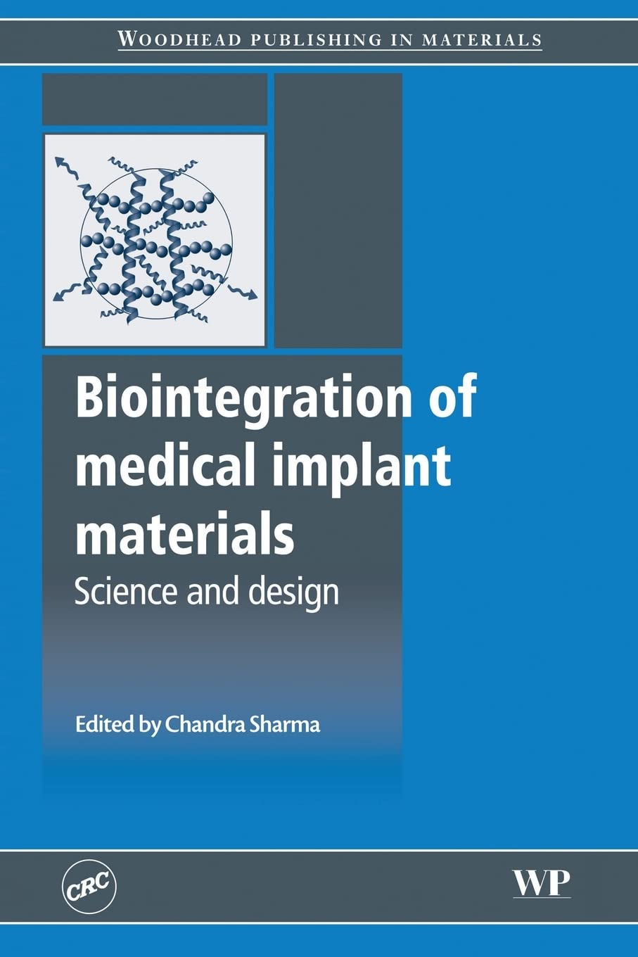Biointegration of Medical Implant Materials: Science and Design book