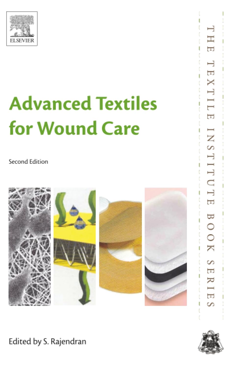 Advanced Textiles for Wound Care (The Textile Institute Book Series) Medicine