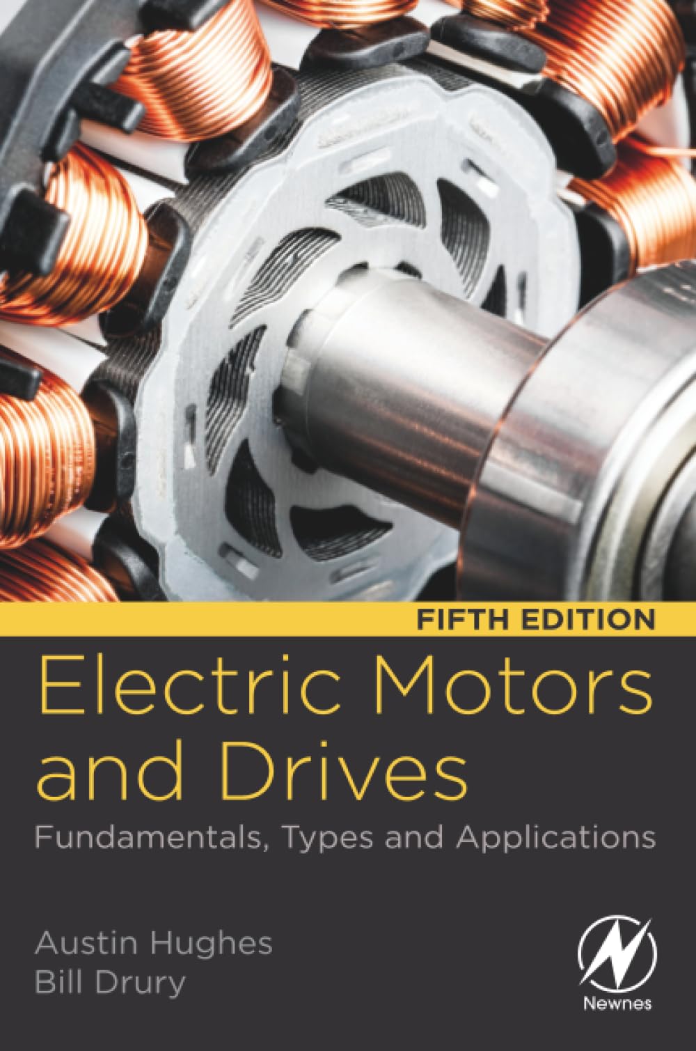Electric Motors and Drives: Fundamentals, Types and Applications Business & Technology