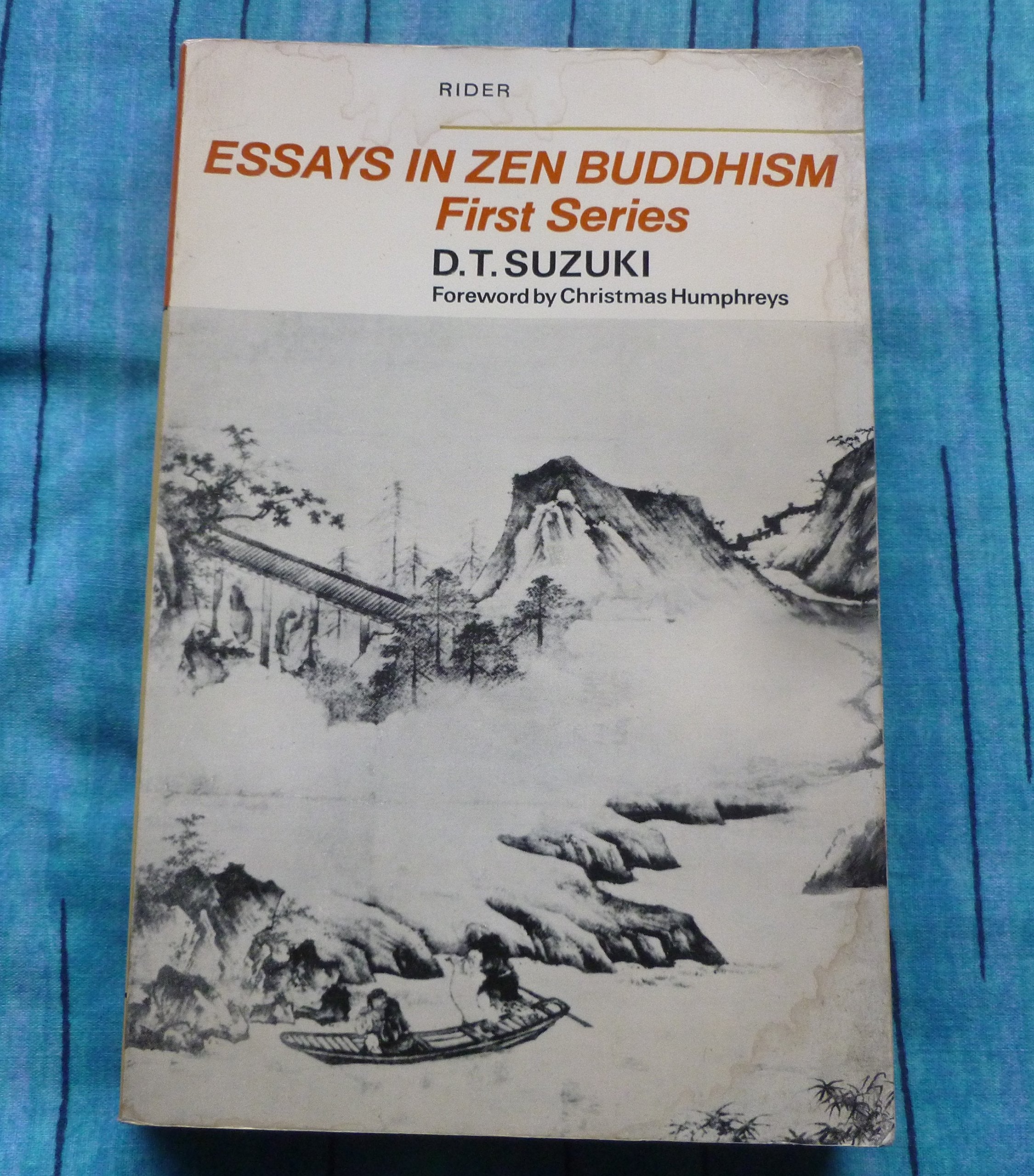 Essays in Zen Buddhism (The complete works of D. T. Suzuki) Religion & Esotericism