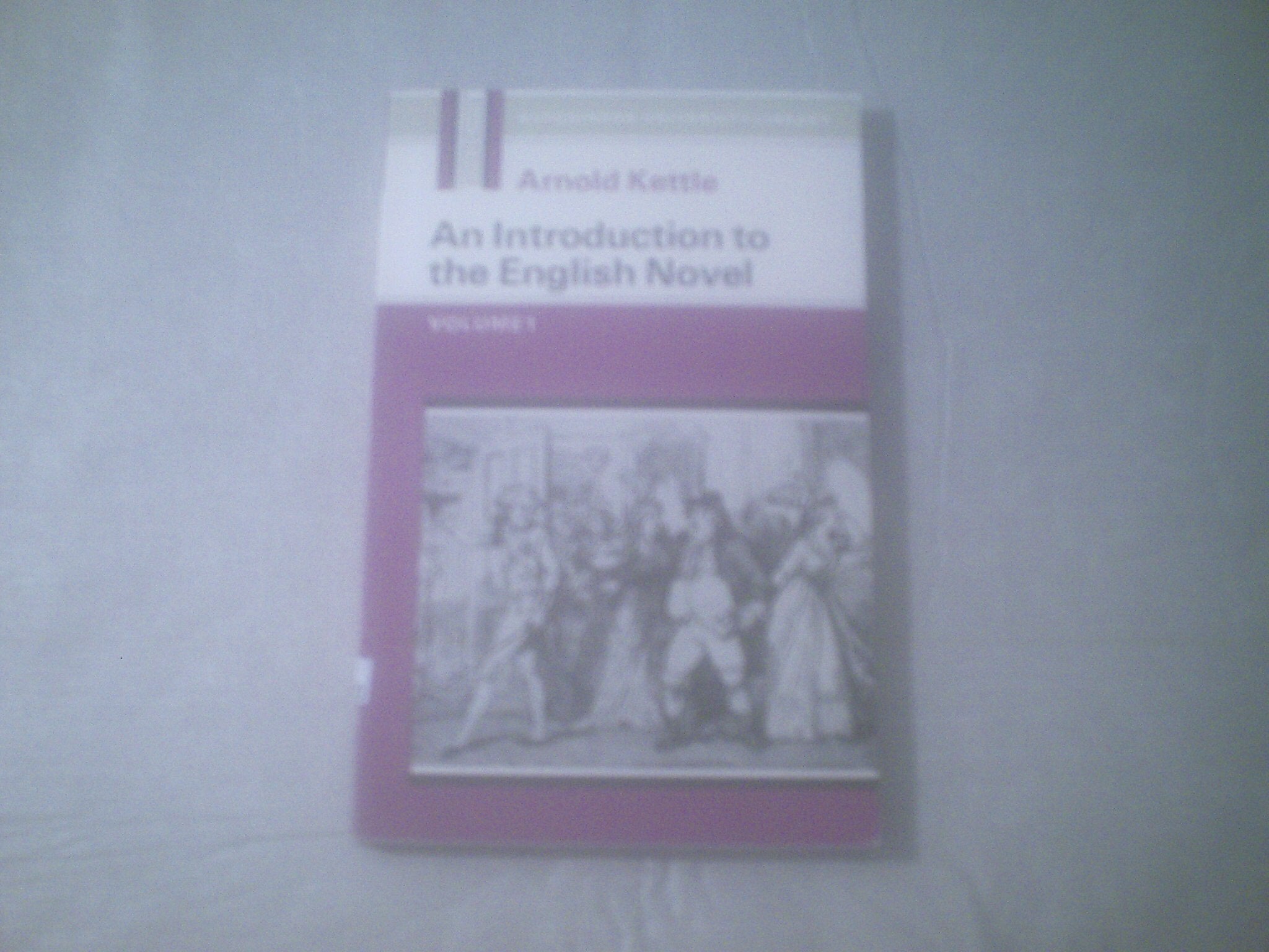 Introduction to the English Novel: Up to George Eliot (University Library) Contemporary literature