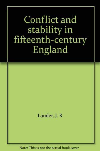 Conflict and Stability in Fifteenth-century England (University Library) Books