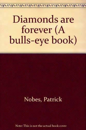 Product Image: Diamonds are forever (A bulls-eye book)