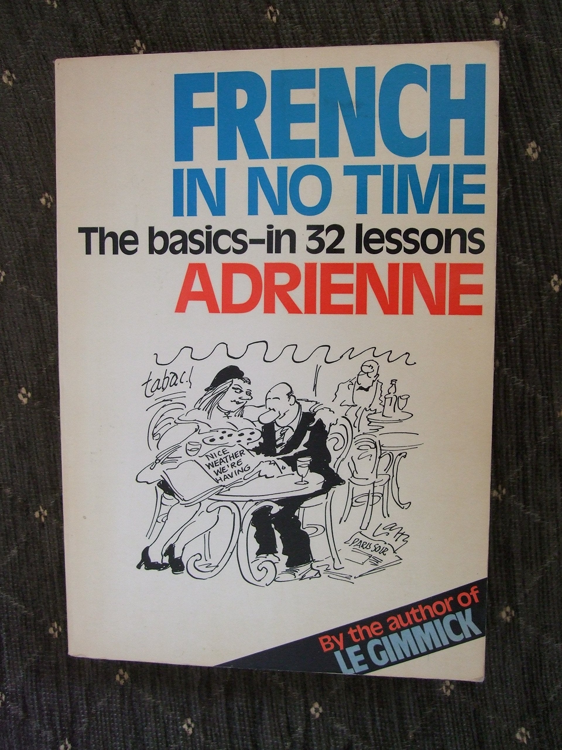 French in No Time: The Gimmick Way book