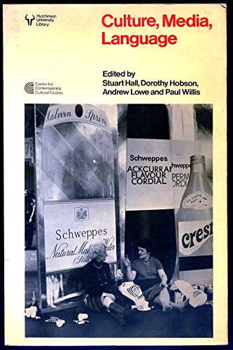 Culture, Media, Language: Working Papers in Cultural Studies, 1972-79 Social Sciences