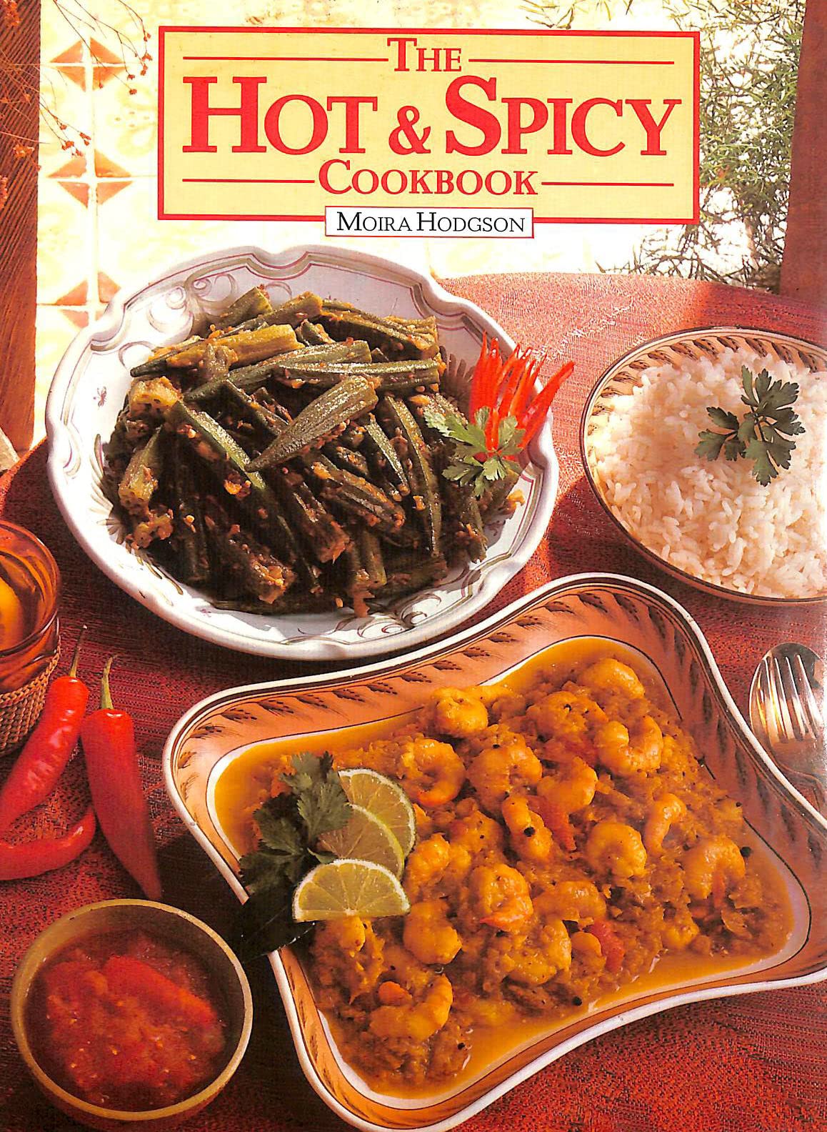 The Hot and Spicy Cook Book Leisure, Home & Garden
