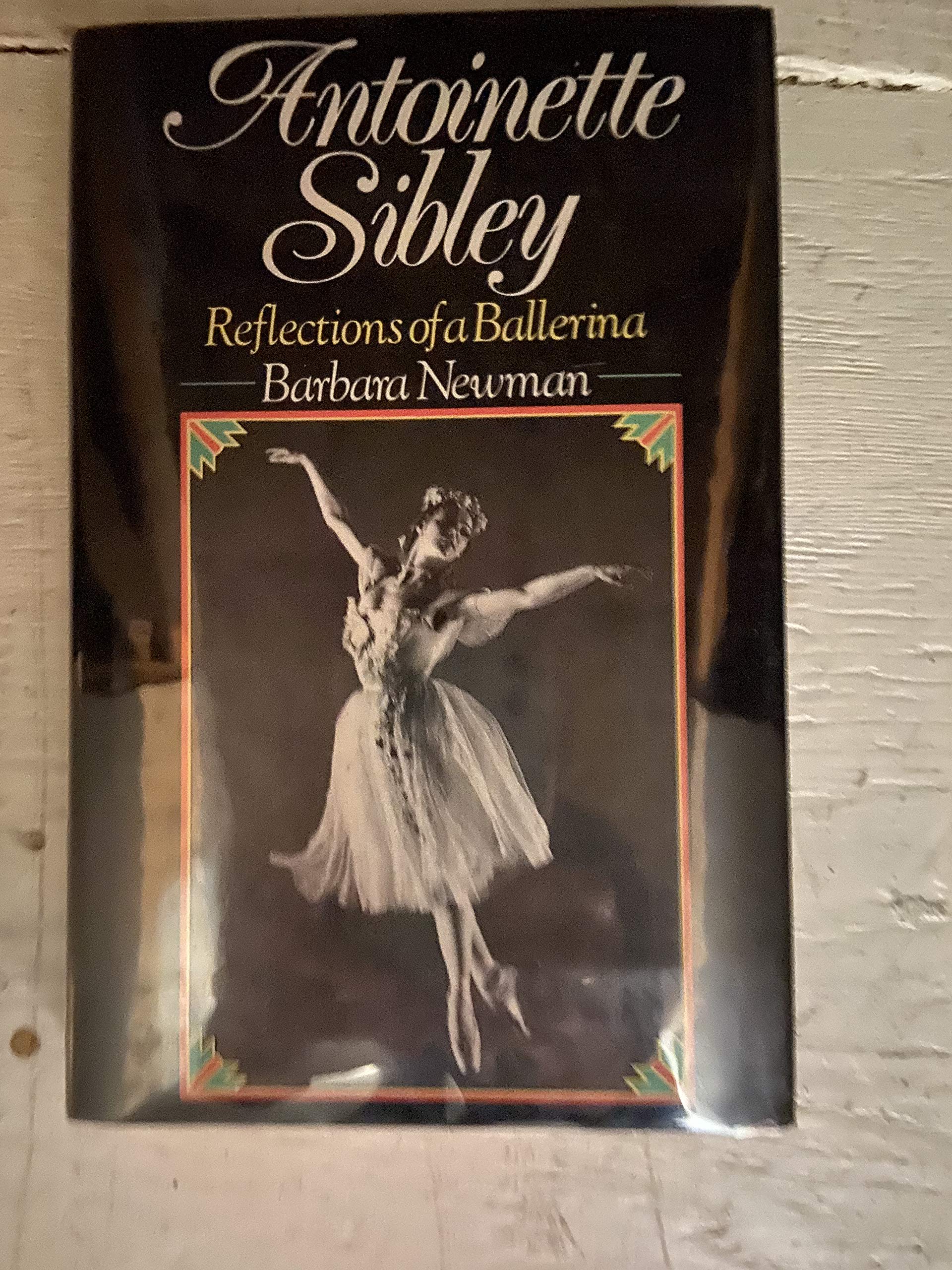 Antoinette Sibley: The Authorized Biography book