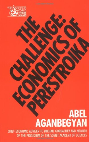 Challenge: Economics of Perestroika (Second World) Business, Finance & Career