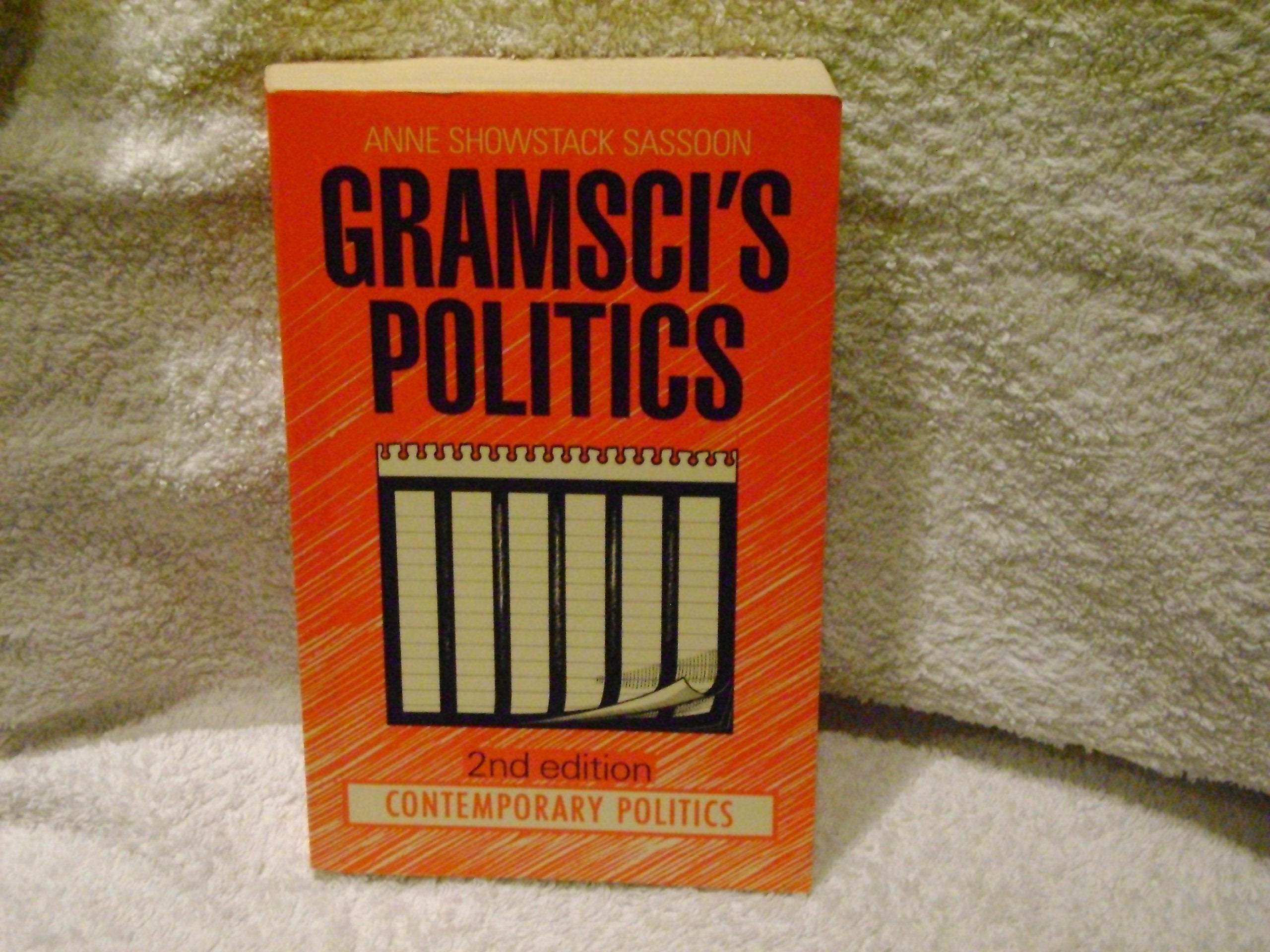 Gramsci's Politics (Contemporary Politics) Social Sciences