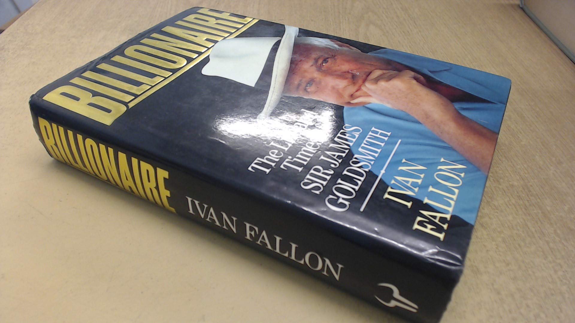 Billionaire: Life and Times of Sir James Goldsmith book