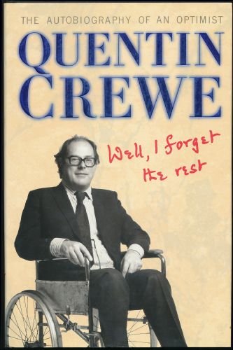 Well, I Forget the Rest: The Autobiography of an Optimist book