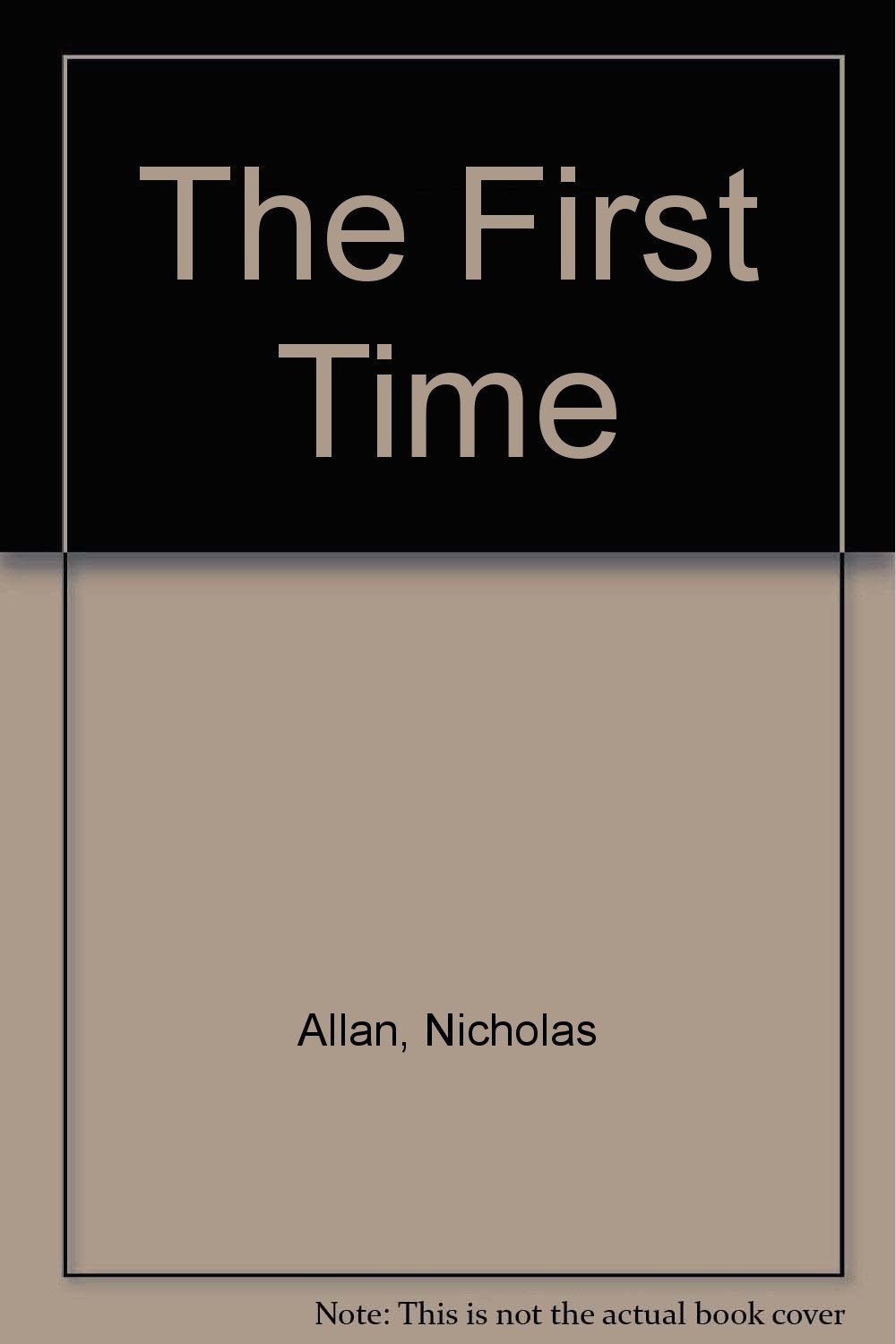 The First Time Non-fiction