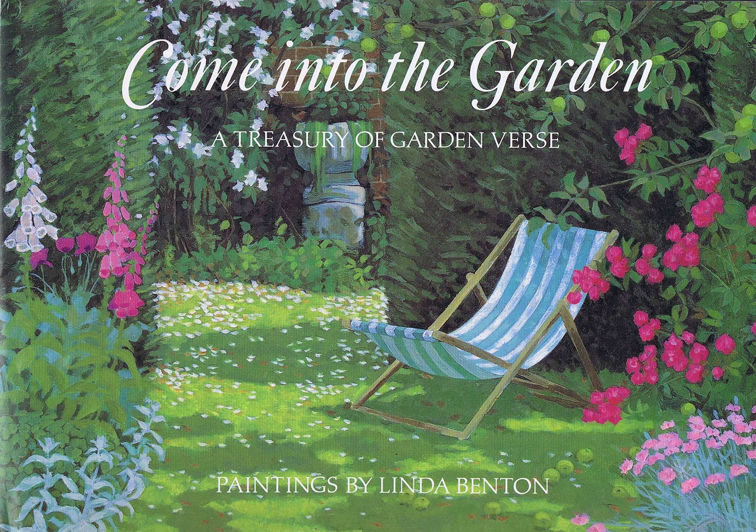 Come into the Garden: Poetry for Garden Lovers Poetry