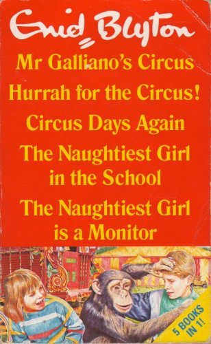 Enid Blyton 5 Books in 1: Mr Galliano's Circus / Hurrah for the Circus! / Circus Books