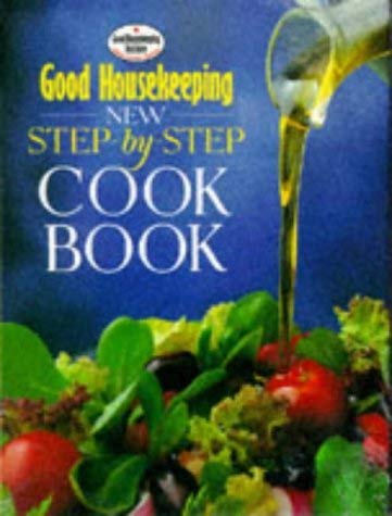 "Good Housekeeping" New Step-by-step Cook Book (Good Housekeeping Cookery Club) Leisure, Home & Garden