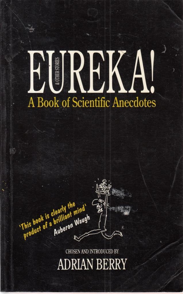 Eureka! and Other Stories: Book of Scientific Anecdotes book