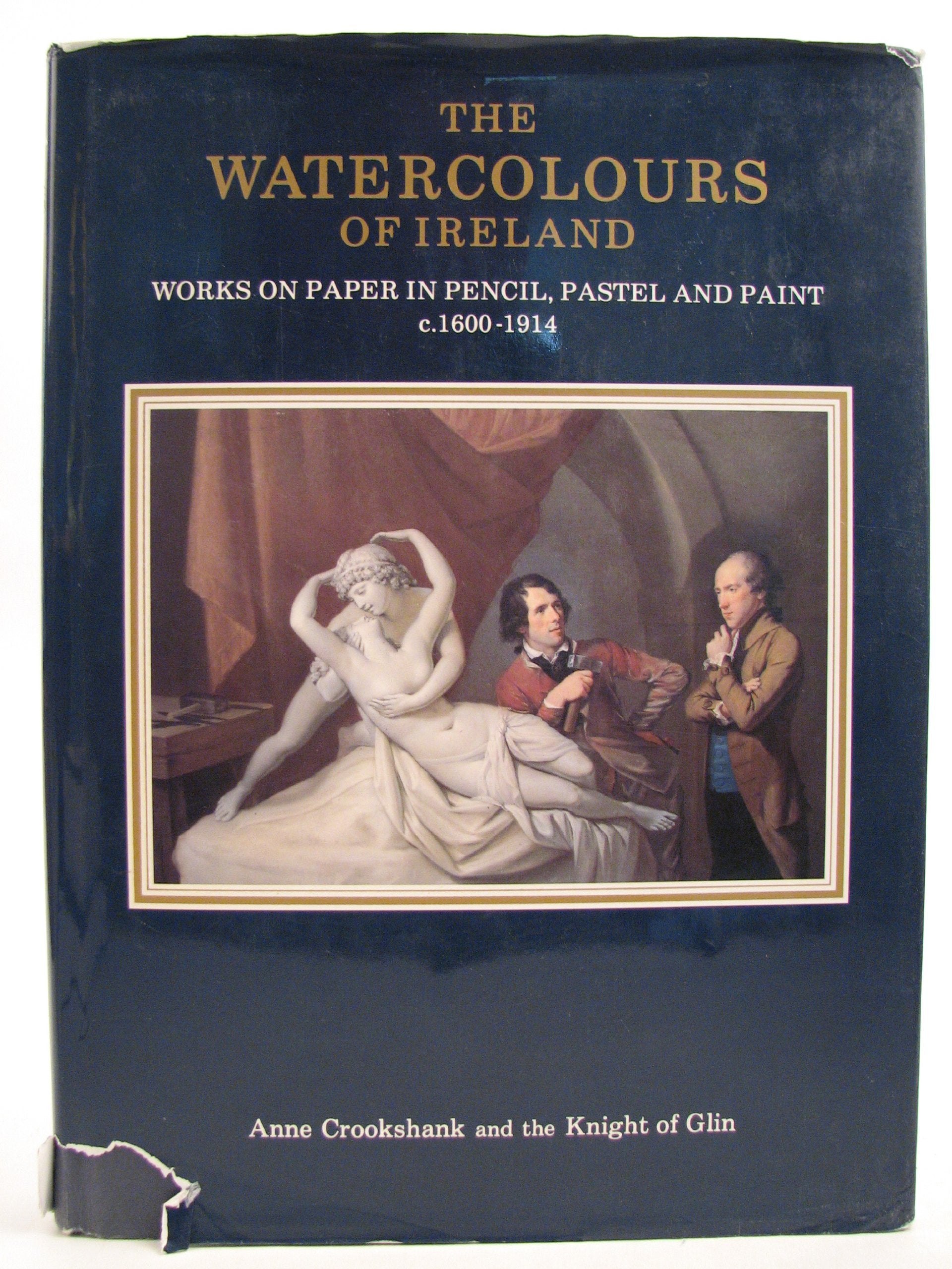 The Watercolours of Ireland: Works on Paper in Pencil, Pastel and Paint, c.1600-1914 Film, Art & Culture
