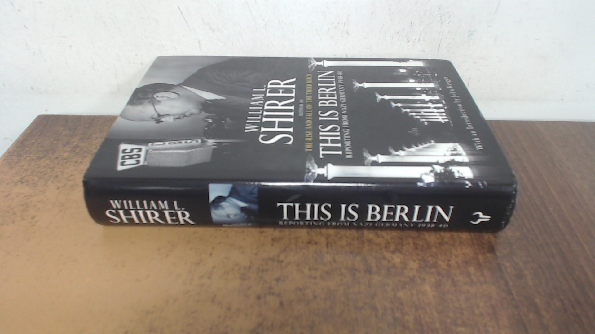 This is Berlin, Engl. ed.: Reporting from Nazi Germany 1938-40 Essays & Short Stories