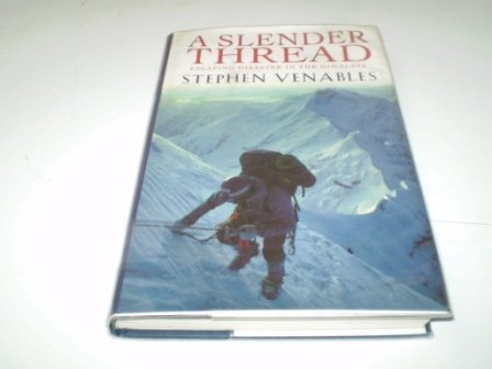 A Slender Thread: Disaster in the Himalaya Leisure, Home & Garden Books