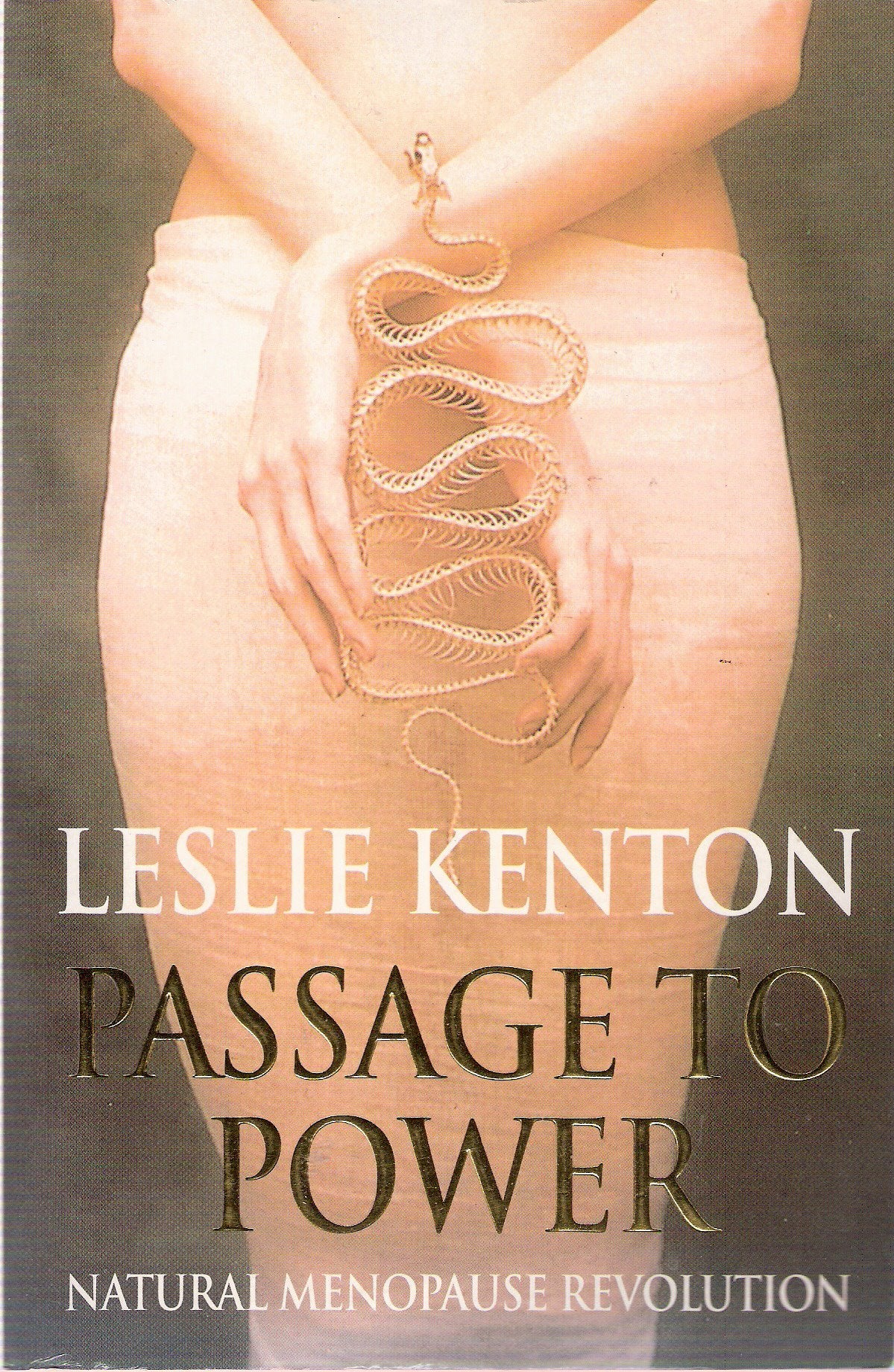 Passage to Power: Natural Menopause Revolution Health, Nutrition & Fitness