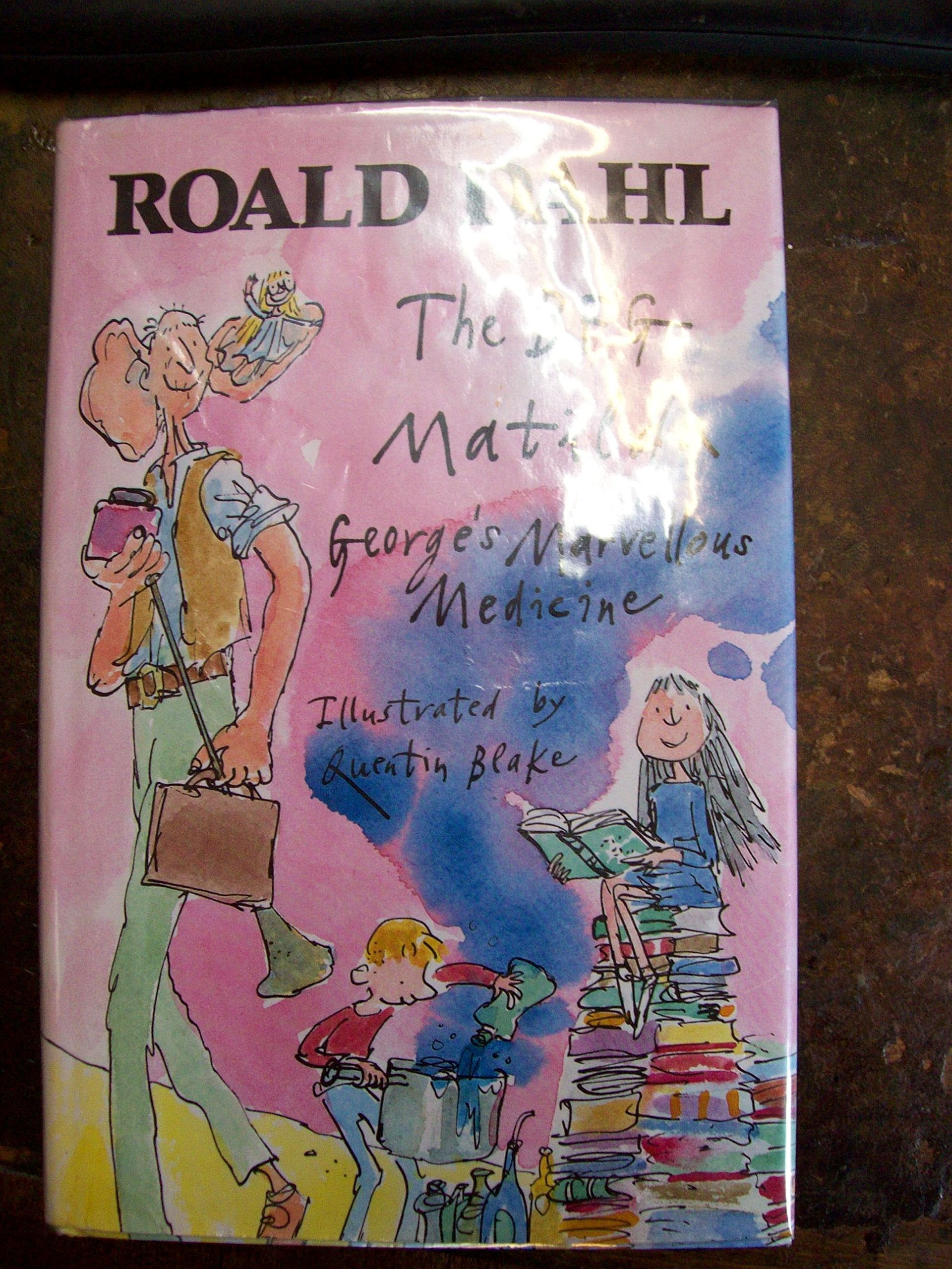 The BFG; Matilda; George"s Marvellous Medicine (Three books in one omnibus) Books