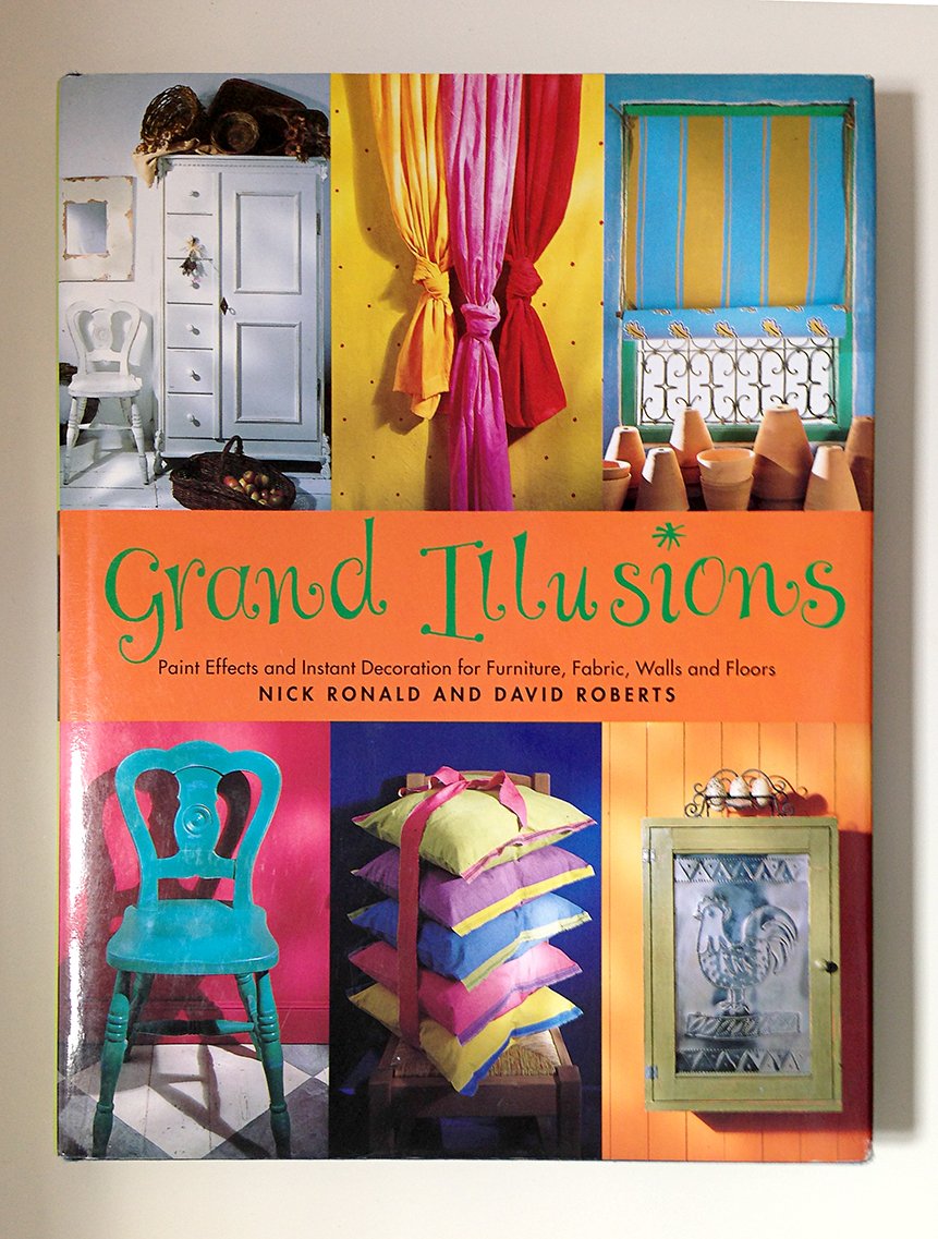 Paint Effects and Instant Decoration for Furniture, Fabric, Walls and Floors (Grand Illusions) Hobbies & Crafts