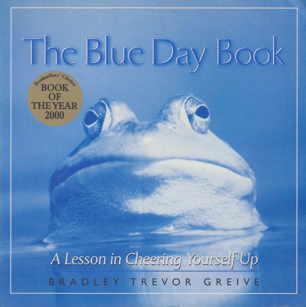 The Blue Day Book: A Lesson in Cheering Yourself up Books