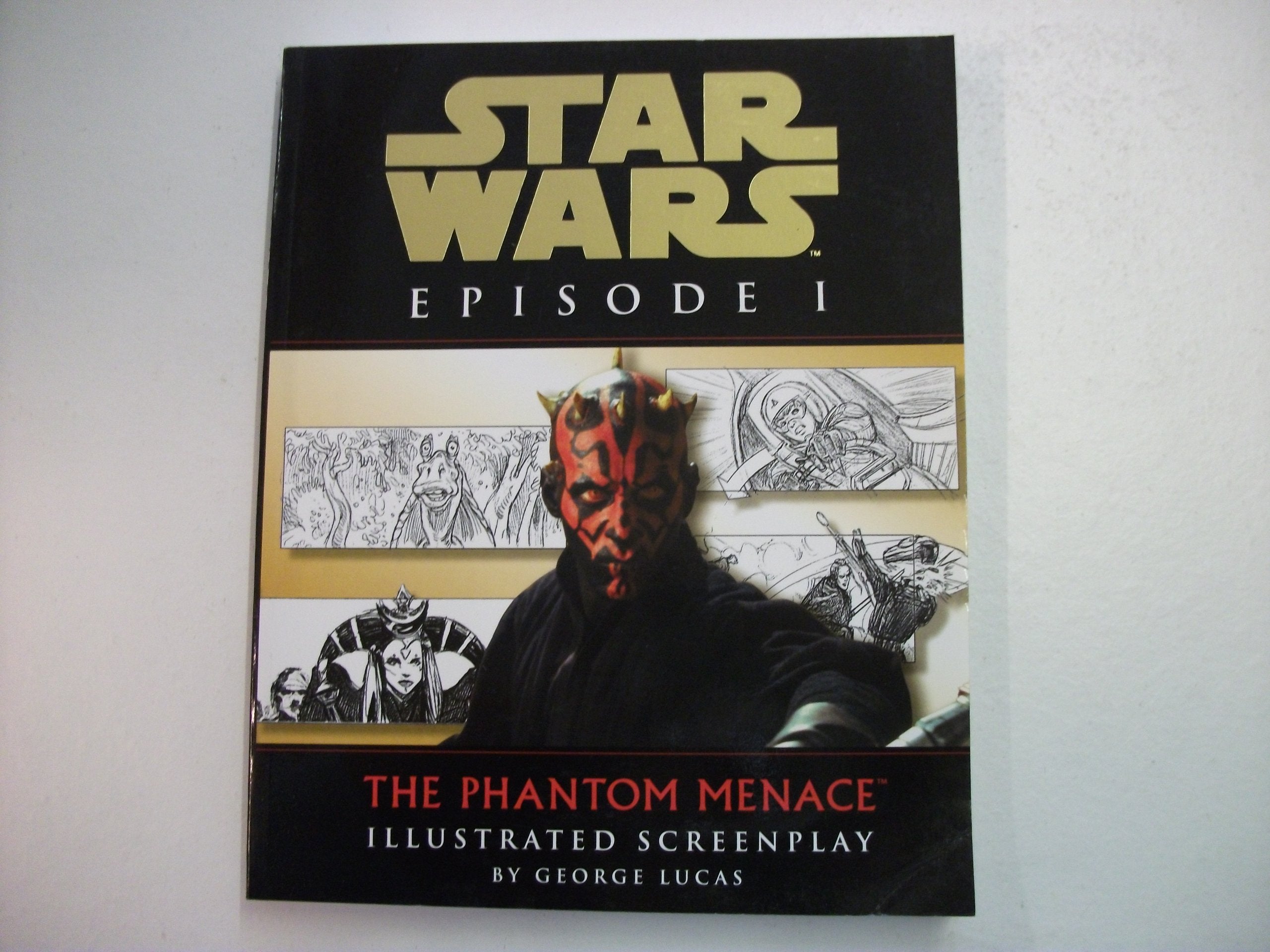 Star Wars, Episode I, The Phantom Menace, The Illustrated Screenplay: Forew. by Rick McCallum Film, Art & Culture