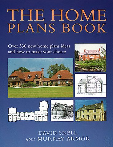 The Home Plans Book: Over 300 new home plans and how to make your choice Social Sciences