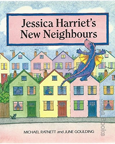 Jessica Harriet's New Neighbours Michael Ratnett book