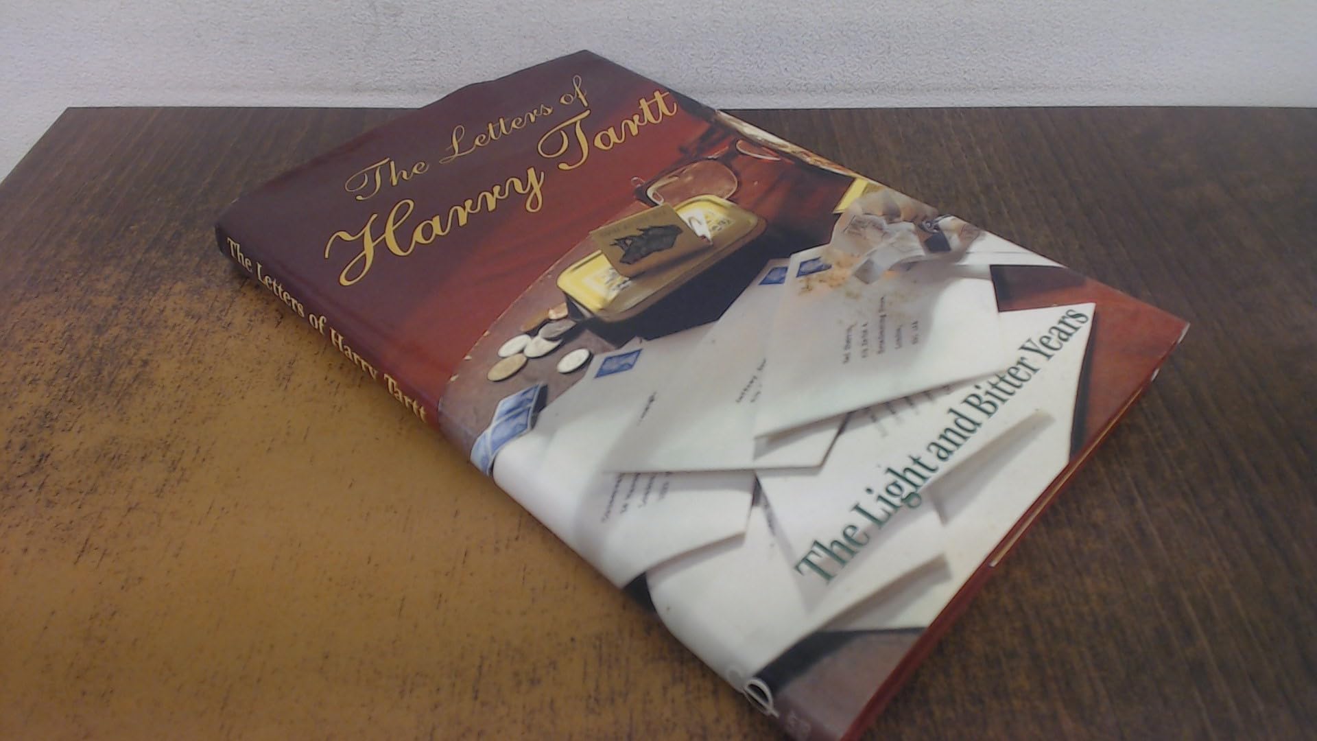 The Letters of Harry Tartt: The Light and Bitter Years Essays & Short Stories