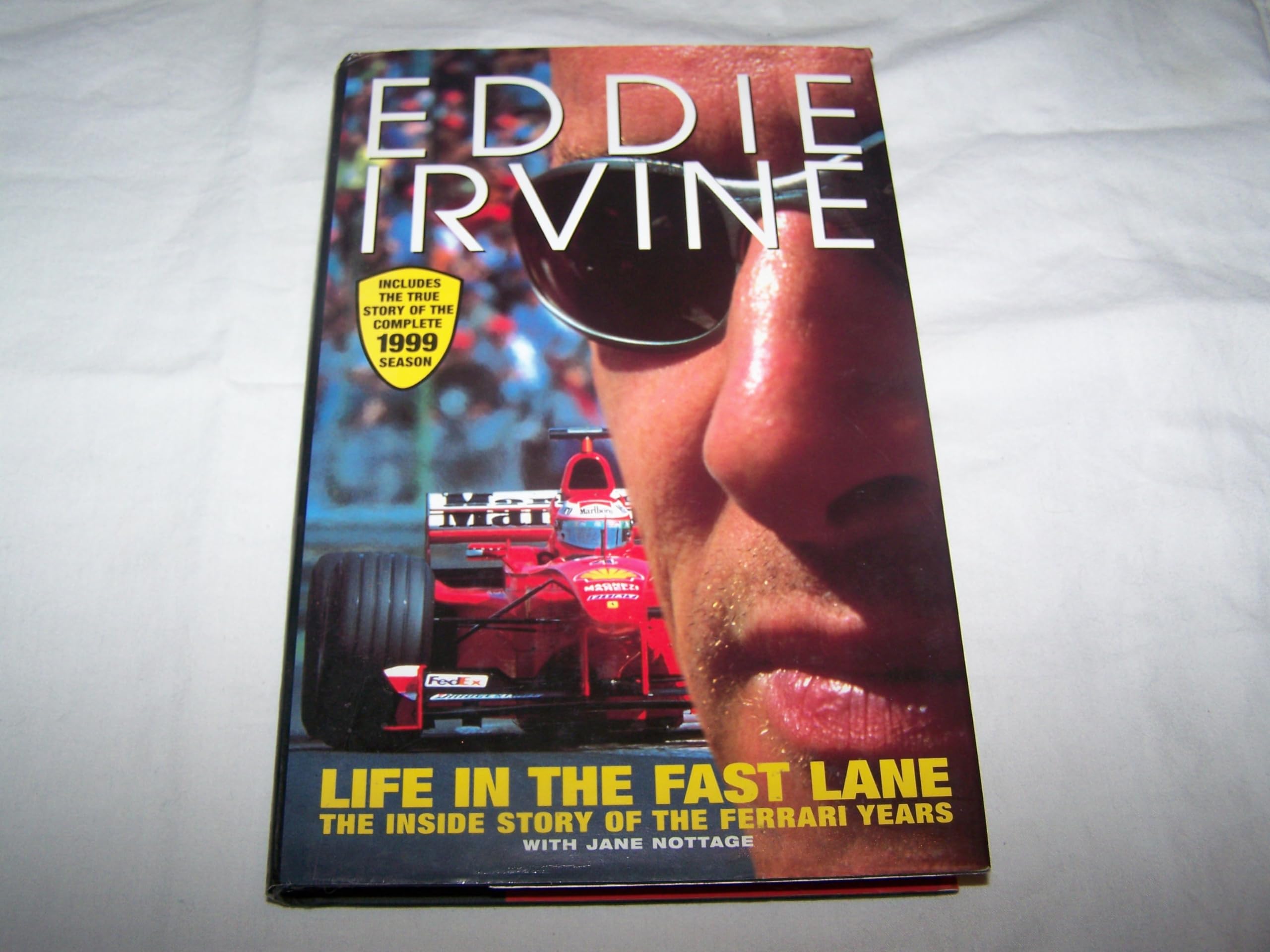 Life in the Fast Lane: The Inside Story of the Ferrari Years Sports