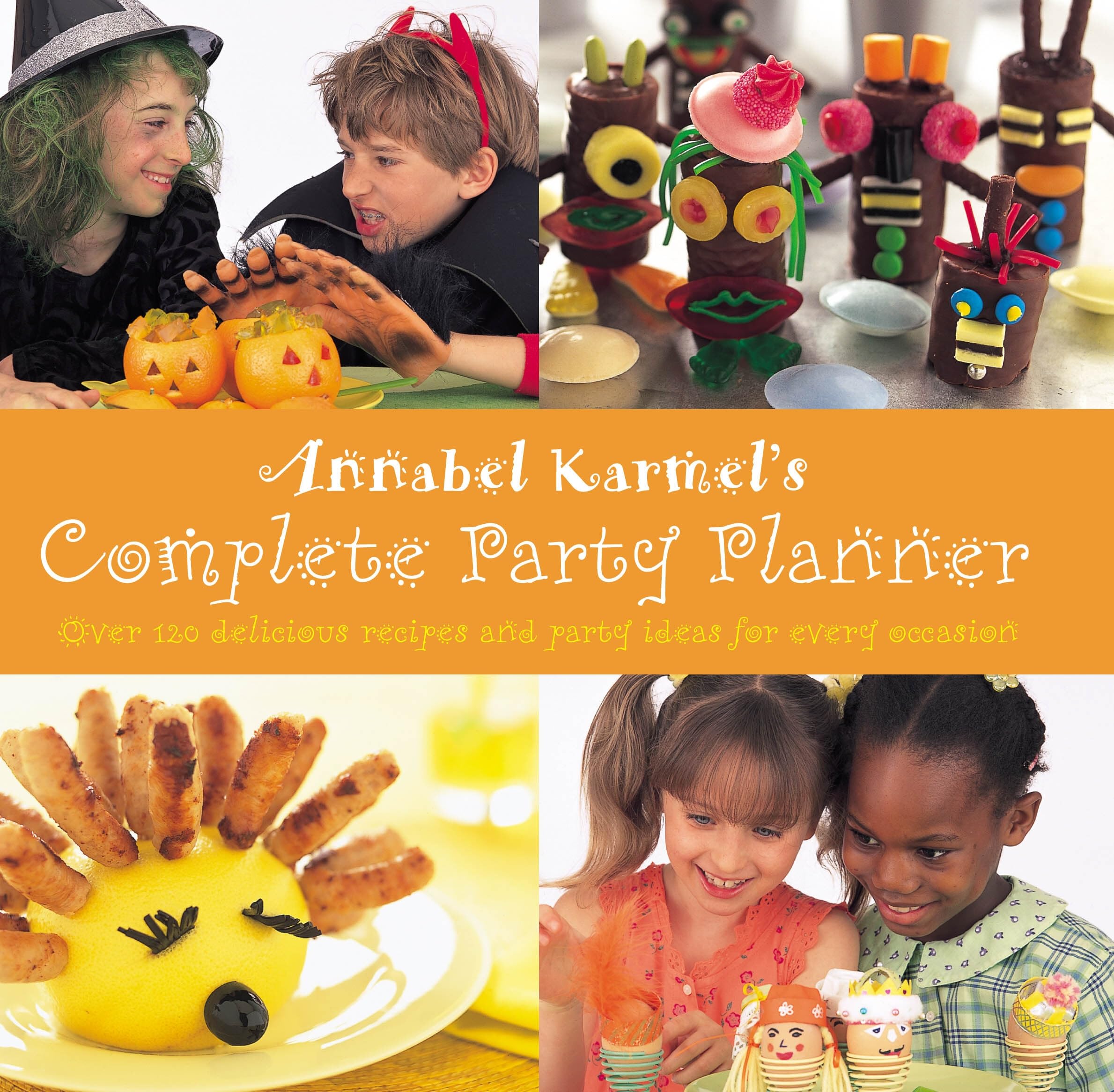 Product Image: Annabel Karmel's Complete Party Planner