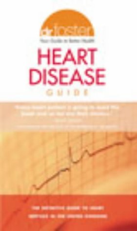 Dr.Foster Heart Disease Guide Medicine