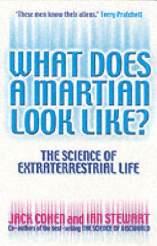 What Does a Martian Look Like?: The Science of Extraterrestrial Life Natural Sciences