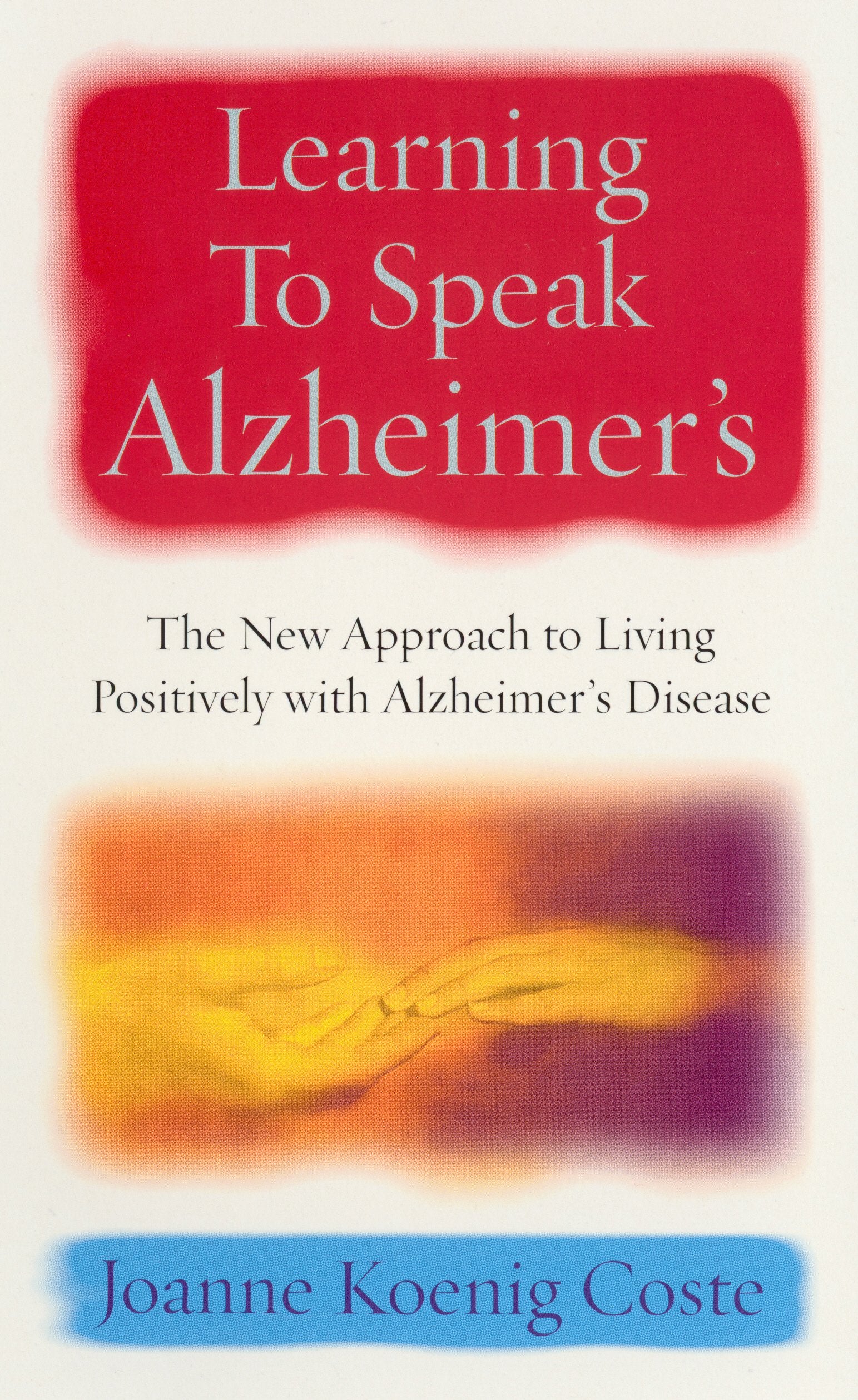 Learning To Speak Alzheimers Health, Nutrition & Fitness