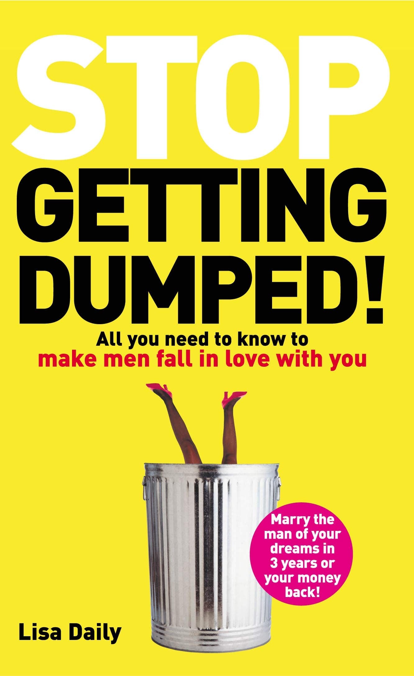 Stop Getting Dumped! Business, Finance & Career Books